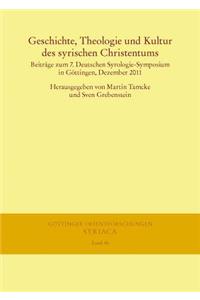 Geschichte, Theologie Und Kultur Des Syrischen Christentums