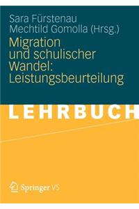 Migration und schulischer Wandel: Leistungsbeurteilung