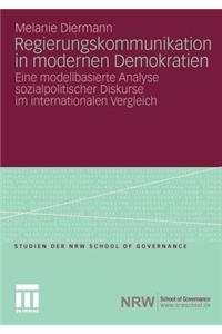 Regierungskommunikation in Modernen Demokratien