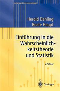 Einführung in die Wahrscheinlichkeitstheorie und Statistik