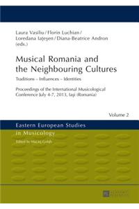 Musical Romania and the Neighbouring Cultures