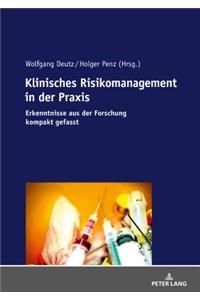 Klinisches Risikomanagement in Der PRAXIS