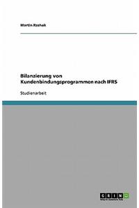 Bilanzierung von Kundenbindungsprogrammen nach IFRS