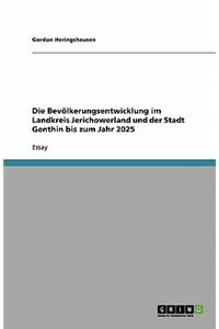 Die Bevölkerungsentwicklung im Landkreis Jerichowerland und der Stadt Genthin bis zum Jahr 2025