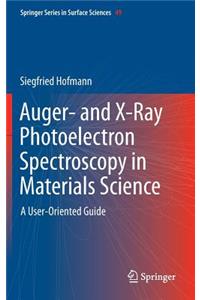Auger- And X-Ray Photoelectron Spectroscopy in Materials Science