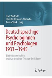 Deutschsprachige Psychologinnen Und Psychologen 1933-1945: Ein Personenlexikon, Erganzt Um Einen Text Von Erich Stern