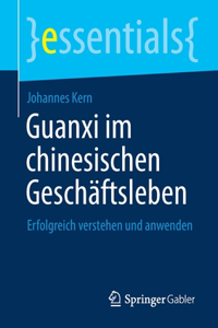 Guanxi Im Chinesischen Geschäftsleben