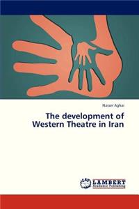 Development of Western Theatre in Iran