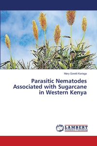 Parasitic Nematodes Associated with Sugarcane in Western Kenya