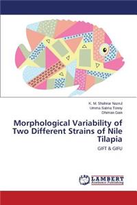 Morphological Variability of Two Different Strains of Nile Tilapia