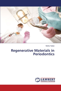 Regenerative Materials in Periodontics