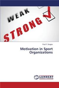 Motivation in Sport Organizations