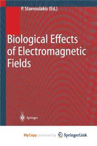 Biological Effects of Electromagnetic Fields