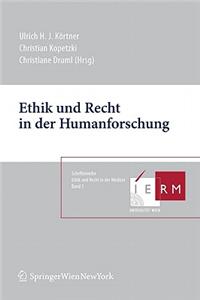 Ethik Und Recht in Der Humanforschung