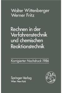 Rechnen in Der Verfahrenstechnik Und Chemischen Reaktionstechnik