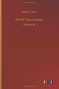 Pit Town Coronet