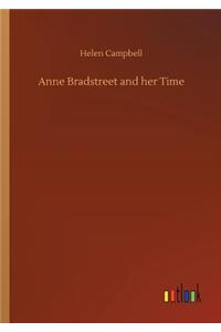 Anne Bradstreet and her Time