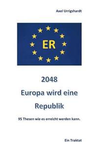 2048 Europa wird eine Republik
