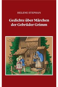 Gedichte über Märchen der Gebrüder Grimm