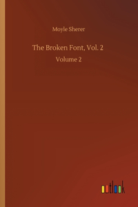 Broken Font, Vol. 2