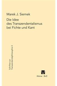 Idee des Transzendentalismus bei Fichte und Kant