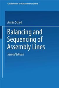 Balancing and Sequencing of Assembly Lines