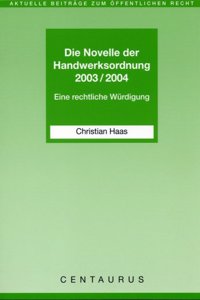 Die Novelle der Handwerksordnung 2003/2004
