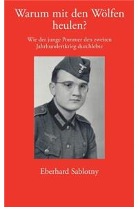 Warum mit den Wölfen heulen ?