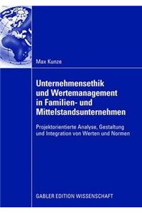 Unternehmensethik und Wertemanagement in Familien- und Mittelstandsunternehmen