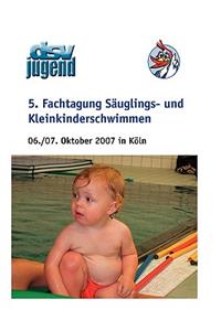 5. Fachtagung Säuglings- und Kleinkinderschwimmen