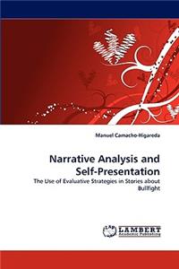 Narrative Analysis and Self-Presentation