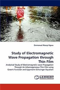 Study of Electromagnetic Wave Propagation through Thin Film