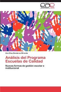 Análisis del Programa Escuelas de Calidad