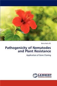 Pathogenicity of Nematodes and Plant Resistance