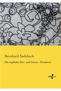 Die englische Zitz - und Cattun - Druckerei