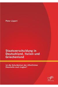 Staatsverschuldung in Deutschland, Italien und Griechenland