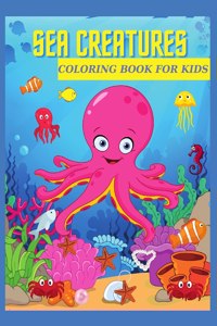 Sea Creatures Coloring Book for Kids