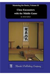 Close Encounters with the Middle Game