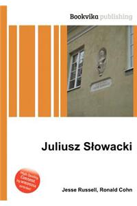 Juliusz S Owacki