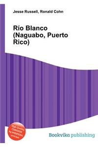 Rio Blanco (Naguabo, Puerto Rico)