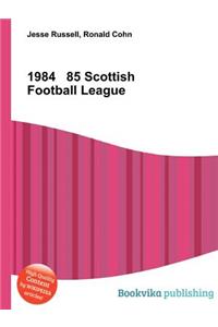 1984 85 Scottish Football League