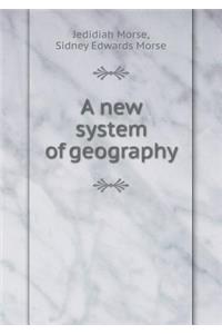 A New System of Geography