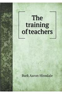 The Training of Teachers