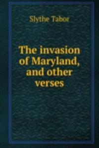 invasion of Maryland, and other verses
