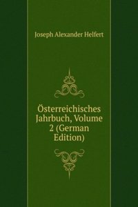 Osterreichisches Jahrbuch, Volume 2 (German Edition)