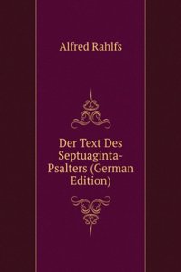 Der Text Des Septuaginta-Psalters (German Edition)