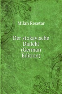 Der stokavische Dialekt (German Edition)