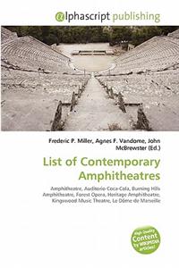 List of Contemporary Amphitheatres