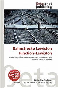 Bahnstrecke Lewiston Junction-Lewiston