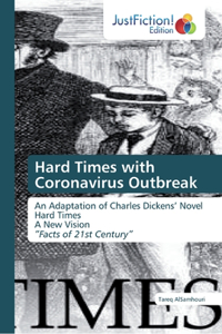 Hard Times with Coronavirus Outbreak